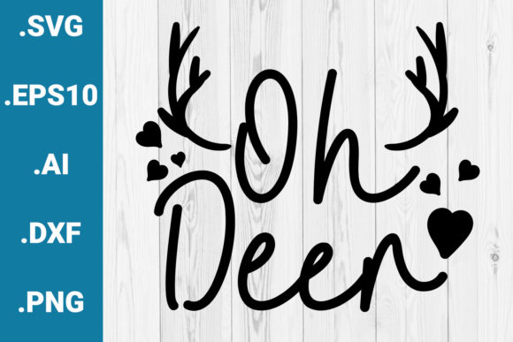 Christmas SVG Oh Deer Cricut Quote: Graphics & Crafts