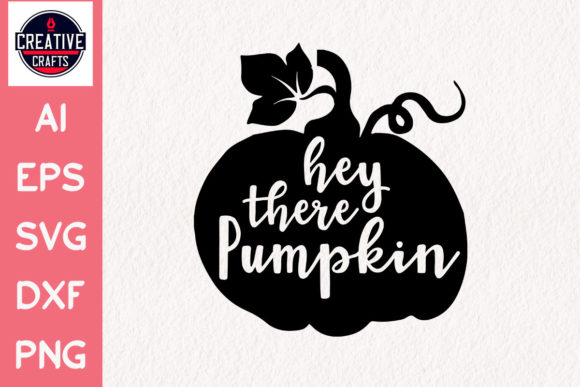 Fall SVG Hey There Pumpkin