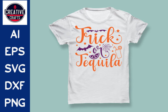 Halloween SVG Design Trick or Tequila Graphics for Crafts