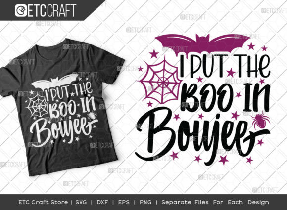 I Put the Boo in Boujee SVG Cut File