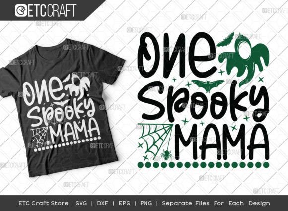 One Spooky Mama SVG Cut File Halloween: Graphics & Crafts