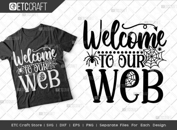 Welcome to Our Web SVG Cut File Spider