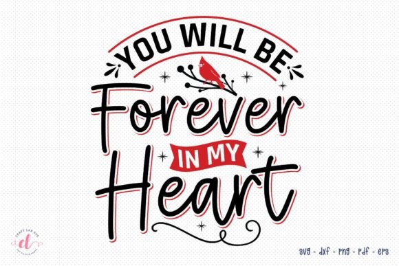You Will Be Forever in My Heart SVG: Crafts & Graphics for Local Branding